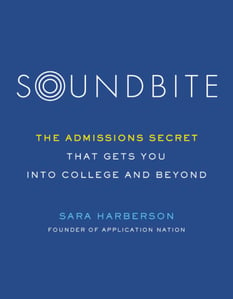  SOUNDBITE: The Admissions Secret that Gets You Into College and Beyond