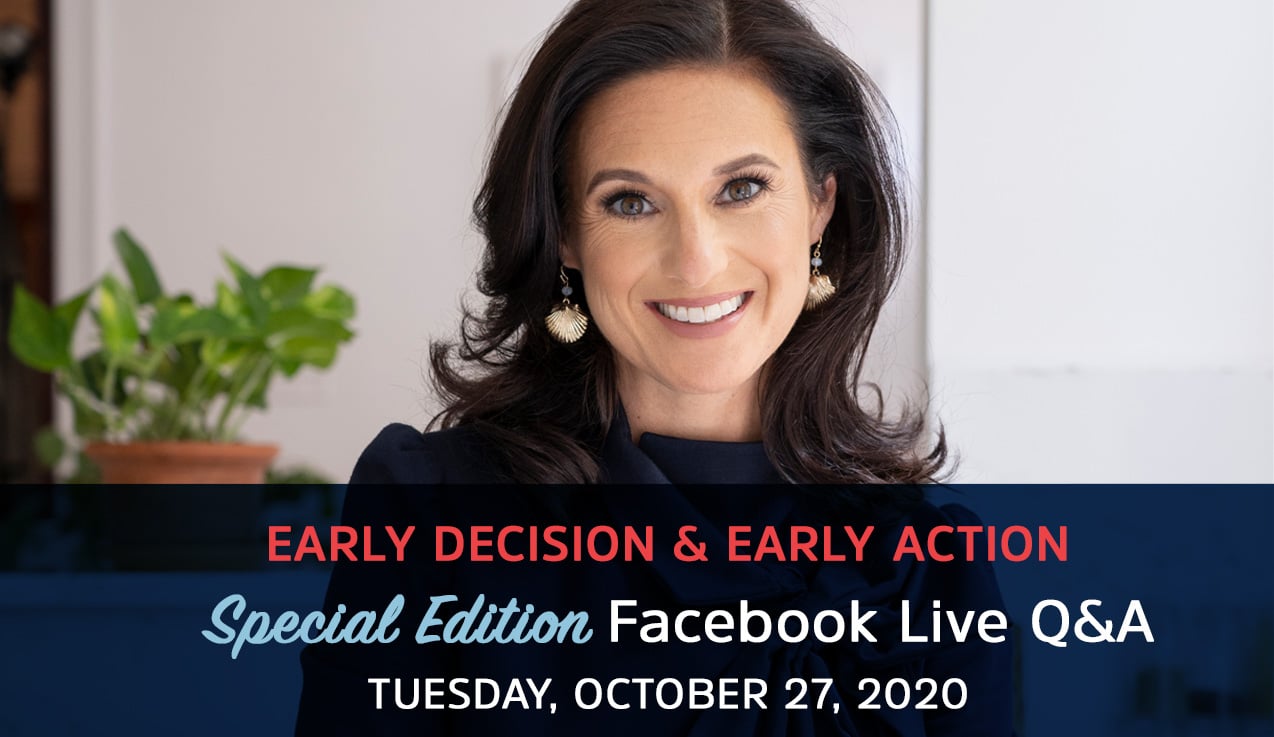 Special Edition Facebook Live Recap: Early Decision & Early Action